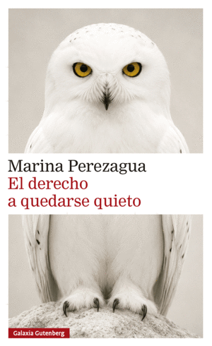 EL DERECHO A QUEDARSE QUIETO