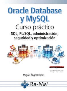 ORACLE DATABASE Y MYSQL. CURSO PR�CTICO