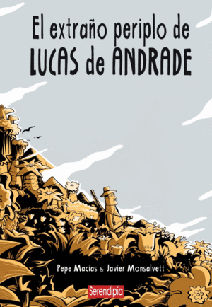 EL EXTRA�O PERIPLO DE LUCAS DE ANDRADE