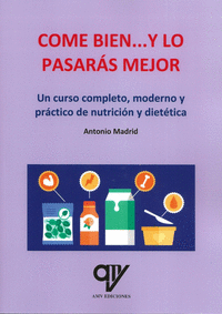 COME BIEN... Y LO PASAR�S MEJOR