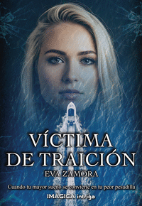 V�CTIMA DE TRAICI�N
