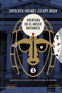 SHERLOCK HOLMES ESCAPE BOOK. AVENTURA EN EL MUSEO BRIT�NICO