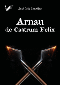 ARNAU DE CASTRUM FELIX