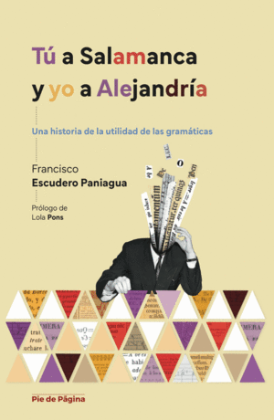 T� A SALAMANCA Y YO A ALEJANDR�A