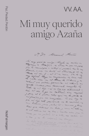 MI MUY QUERIDO AMIGO AZA�A