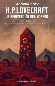 H.P.LOVECRAFT:LA REINVENCI�N DEL HORROR.(VOL.1.).RELATOS MACABROS / RELATOS ON�R
