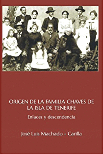 ORIGEN DE LA FAMILIA CHAVES DE LA ISLA DE TENERIFE