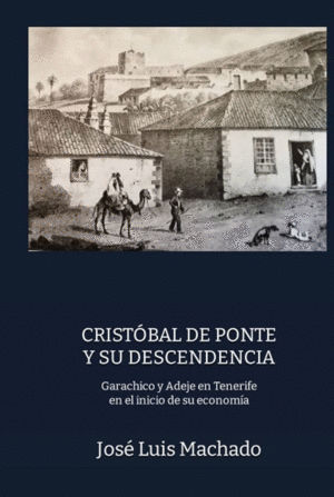 CRISTBAL DE PONTE Y SU DESCENDENCIA (TAPA DURA)